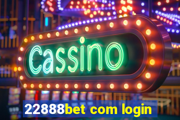 22888bet com login